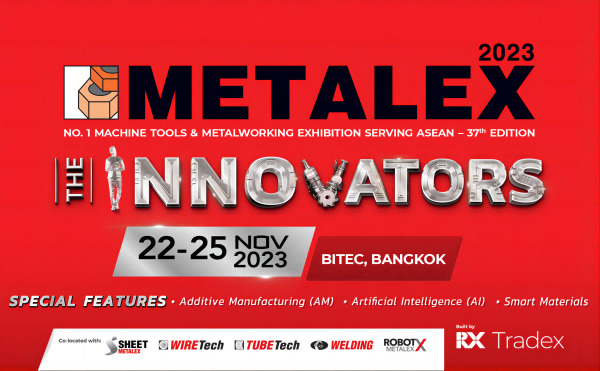 METALEX 2023 | 金年会亮相泰国曼谷第37届机床及金属加工展览会